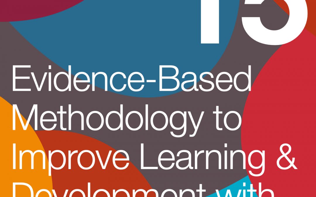 Evidence-Based Methodology to Improve Learning and Development